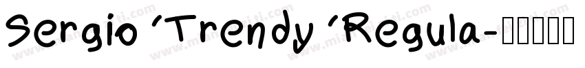 Sergio Trendy Regula字体转换